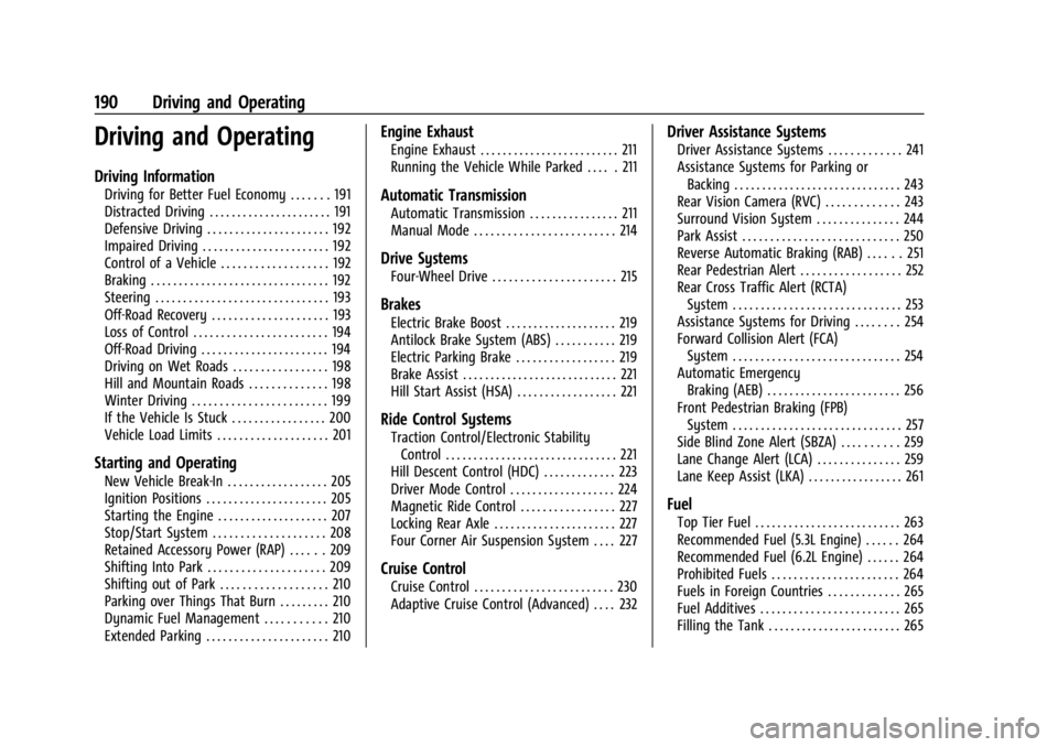 GMC YUKON 2022  Owners Manual GMC Yukon/Yukon XL/Denali Owner Manual (GMNA-Localizing-U.S./
Canada/Mexico-15555988) - 2022 - CRC - 12/3/21
190 Driving and Operating
Driving and Operating
Driving Information
Driving for Better Fuel