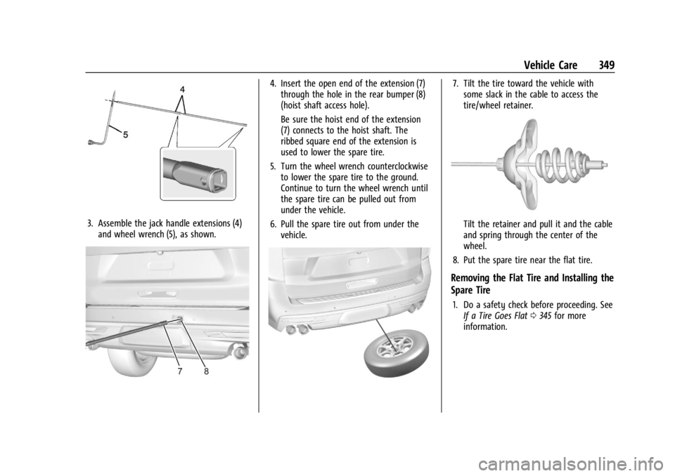 GMC YUKON 2022 Owners Manual GMC Yukon/Yukon XL/Denali Owner Manual (GMNA-Localizing-U.S./
Canada/Mexico-15555988) - 2022 - CRC - 12/3/21
Vehicle Care 349
3. Assemble the jack handle extensions (4)and wheel wrench (5), as shown.
GMC YUKON 2022 Owners Manual GMC Yukon/Yukon XL/Denali Owner Manual (GMNA-Localizing-U.S./
Canada/Mexico-15555988) - 2022 - CRC - 12/3/21
Vehicle Care 349
3. Assemble the jack handle extensions (4)and wheel wrench (5), as shown.