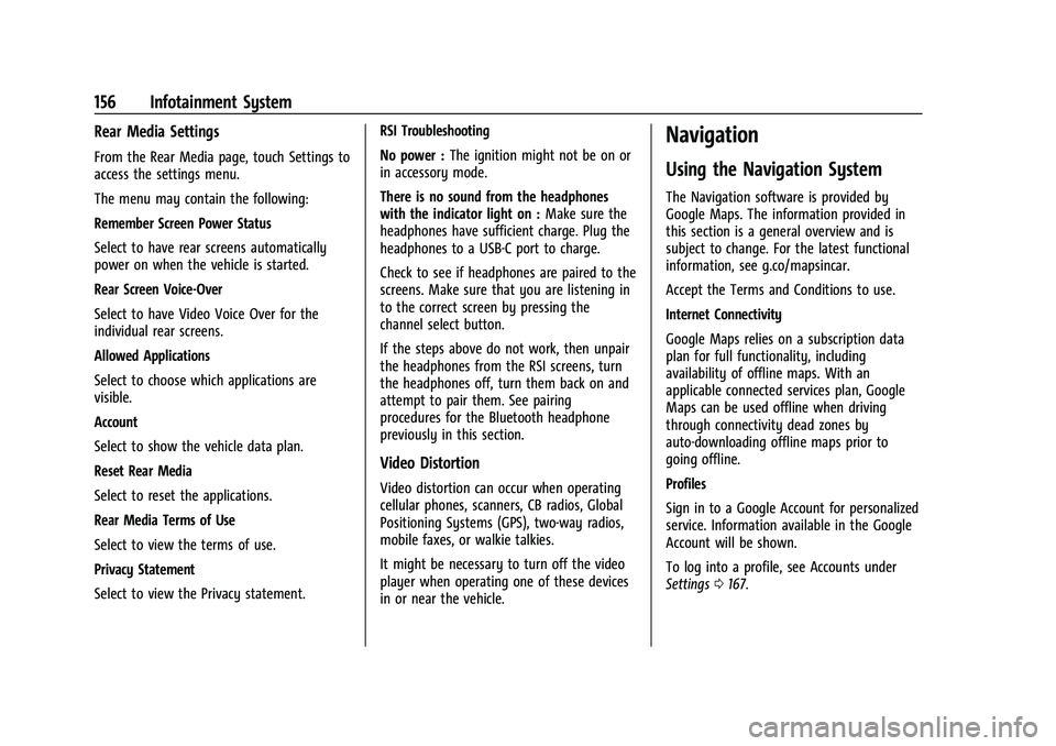 GMC YUKON 2023 User Guide GMC Yukon/Yukon XL/Denali Owner Manual (GMNA-Localizing-U.S./
Canada/Mexico-16417394) - 2023 - CRC - 4/26/22
156 Infotainment System
Rear Media Settings
From the Rear Media page, touch Settings to
acc GMC YUKON 2023 User Guide GMC Yukon/Yukon XL/Denali Owner Manual (GMNA-Localizing-U.S./
Canada/Mexico-16417394) - 2023 - CRC - 4/26/22
156 Infotainment System
Rear Media Settings
From the Rear Media page, touch Settings to
acc