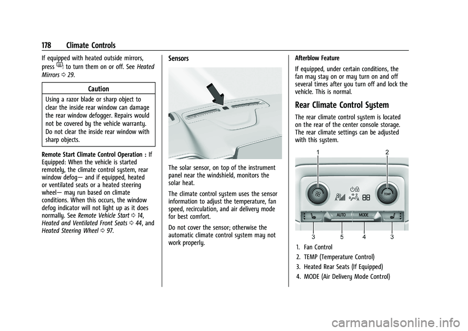 GMC YUKON 2023 User Guide GMC Yukon/Yukon XL/Denali Owner Manual (GMNA-Localizing-U.S./
Canada/Mexico-16417394) - 2023 - CRC - 4/26/22
178 Climate Controls
If equipped with heated outside mirrors,
press
fto turn them on or off GMC YUKON 2023 User Guide GMC Yukon/Yukon XL/Denali Owner Manual (GMNA-Localizing-U.S./
Canada/Mexico-16417394) - 2023 - CRC - 4/26/22
178 Climate Controls
If equipped with heated outside mirrors,
press
fto turn them on or off