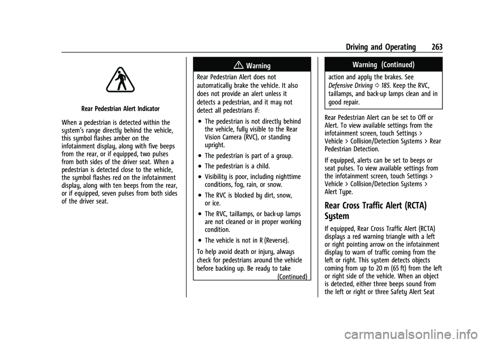 GMC YUKON 2023 Owners Manual GMC Yukon/Yukon XL/Denali Owner Manual (GMNA-Localizing-U.S./
Canada/Mexico-16417394) - 2023 - CRC - 5/16/22
Driving and Operating 263
Rear Pedestrian Alert Indicator
When a pedestrian is detected wit GMC YUKON 2023 Owners Manual GMC Yukon/Yukon XL/Denali Owner Manual (GMNA-Localizing-U.S./
Canada/Mexico-16417394) - 2023 - CRC - 5/16/22
Driving and Operating 263
Rear Pedestrian Alert Indicator
When a pedestrian is detected wit