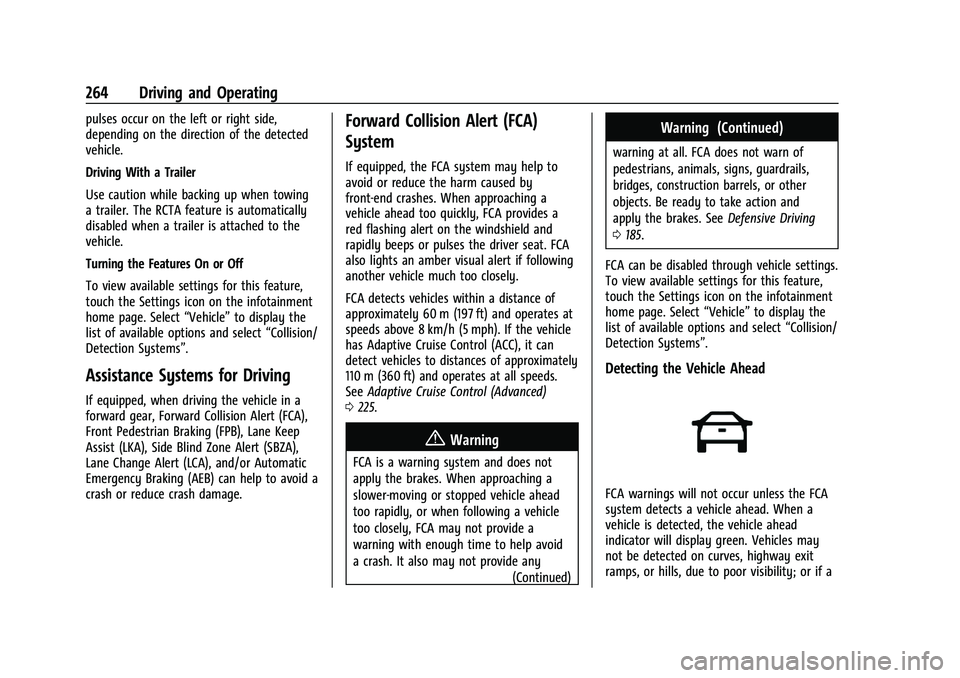GMC YUKON 2023 Owners Manual GMC Yukon/Yukon XL/Denali Owner Manual (GMNA-Localizing-U.S./
Canada/Mexico-16417394) - 2023 - CRC - 5/16/22
264 Driving and Operating
pulses occur on the left or right side,
depending on the directio GMC YUKON 2023 Owners Manual GMC Yukon/Yukon XL/Denali Owner Manual (GMNA-Localizing-U.S./
Canada/Mexico-16417394) - 2023 - CRC - 5/16/22
264 Driving and Operating
pulses occur on the left or right side,
depending on the directio