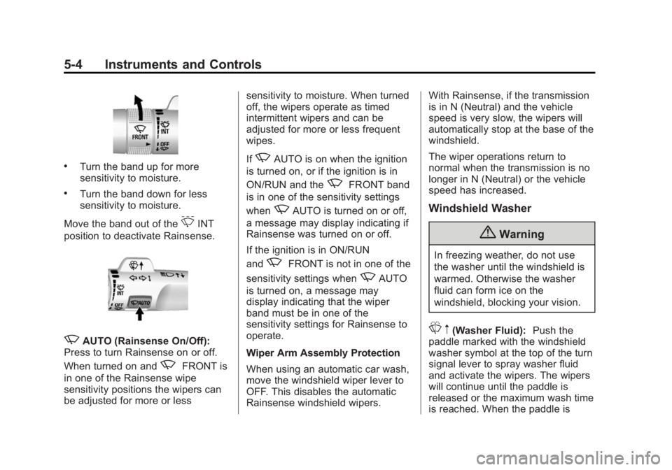 GMC YUKON DENALI 2015  Owners Manual Black plate (4,1)GMC 2015i Yukon Denali/Yukon XL Denali Owner Manual (GMNA-
Localizing-U.S./Canada/Mexico-8431504) - 2015 - CRC - 7/30/14
5-4 Instruments and Controls
.Turn the band up for more
sensit
