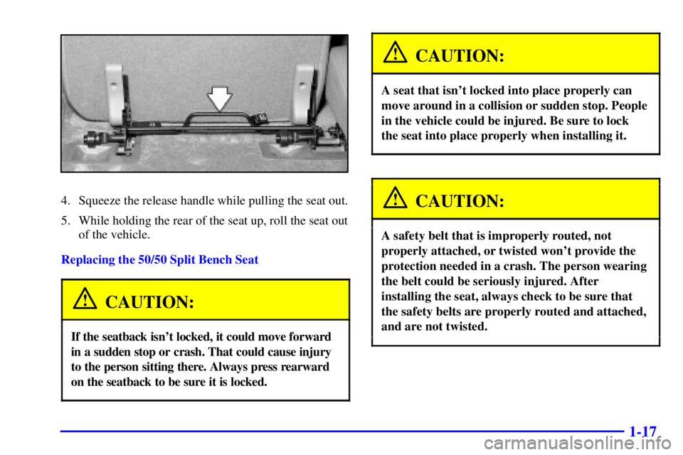 GMC YUKON XL 2002 Owners Manual 1-174. Squeeze the release handle while pulling the seat out.
5. While holding the rear of the seat up, roll the seat out
of the vehicle.
Replacing the 50/50 Split Bench Seat
CAUTION:If the seatback i GMC YUKON XL 2002 Owners Manual 1-174. Squeeze the release handle while pulling the seat out.
5. While holding the rear of the seat up, roll the seat out
of the vehicle.
Replacing the 50/50 Split Bench Seat
CAUTION:If the seatback i