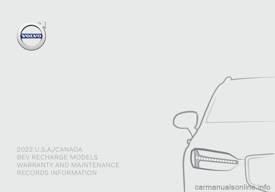 VOLVO C40 RECHARGE PURE ELECTRIC 2022  Warranty and Maintenance Records Information 