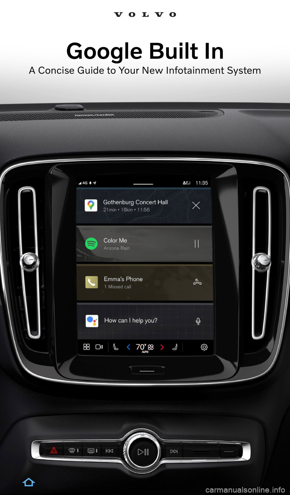 VOLVO XC60 2022  Google Digital Guide Google Built In
A Concise Guide to Your New Infotainment System  