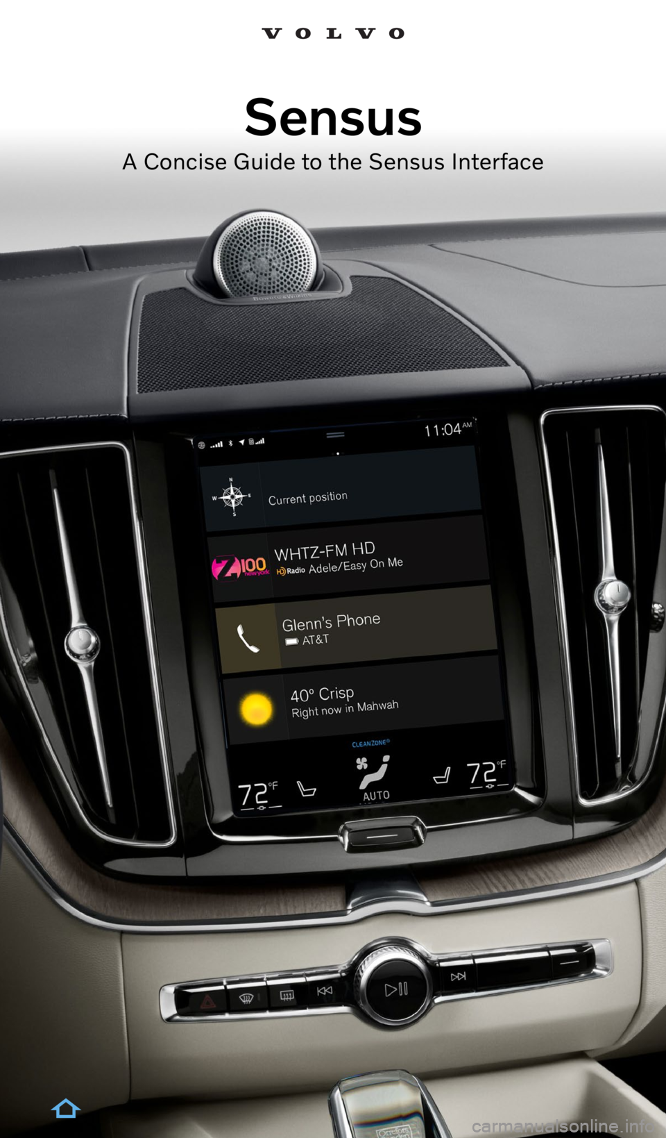 VOLVO S60 2022  Sensus Digital Guide Sensus
A Concise Guide to the Sensus Interface  