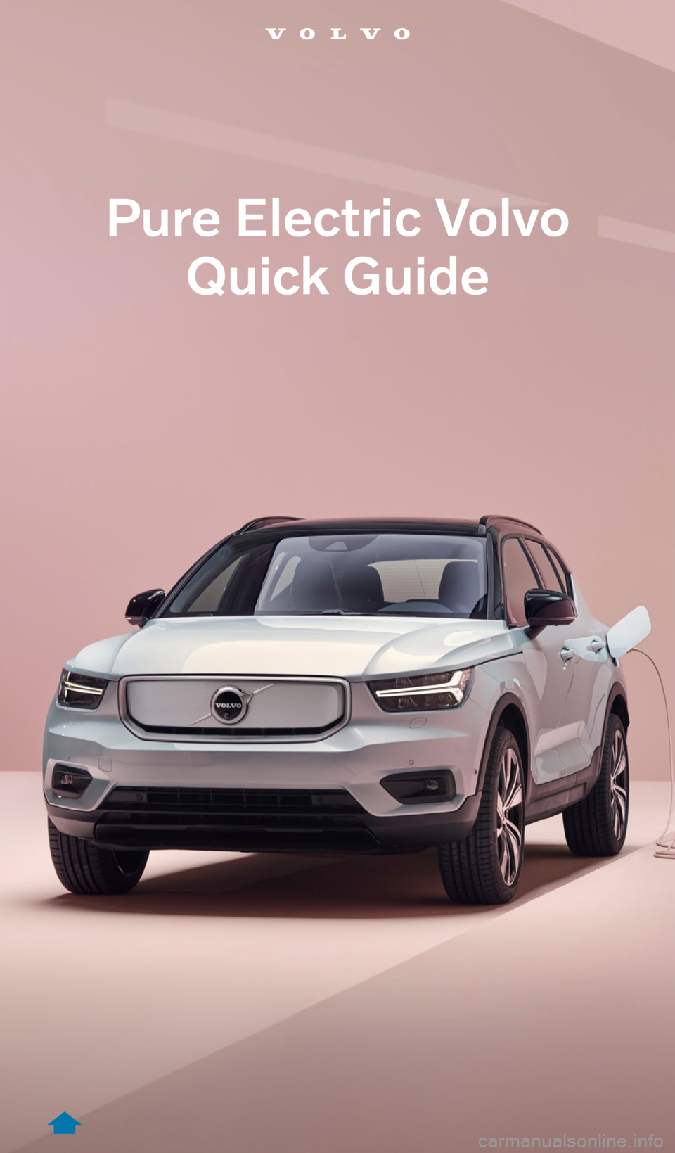 VOLVO XC40 RECHARGE PURE ELECTRIC 2021  Quick Guide 