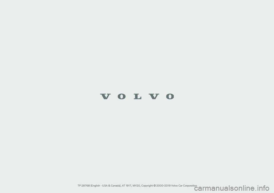 VOLVO XC60 2020 Quick Guide TP 28768 (English - USA & Canada), AT 1917, MY20, Copyright © 2000-2019 Volvo Car Corporation VOLVO XC60 2020 Quick Guide TP 28768 (English - USA & Canada), AT 1917, MY20, Copyright © 2000-2019 Volvo Car Corporation