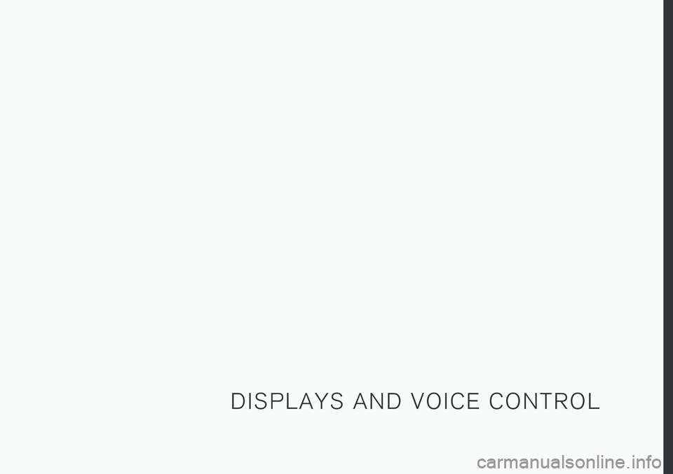 VOLVO S90 2018 Owner´s Manual D I S P L A Y S A N D V O I C E C O N T R O L VOLVO S90 2018 Owner´s Manual D I S P L A Y S A N D V O I C E C O N T R O L