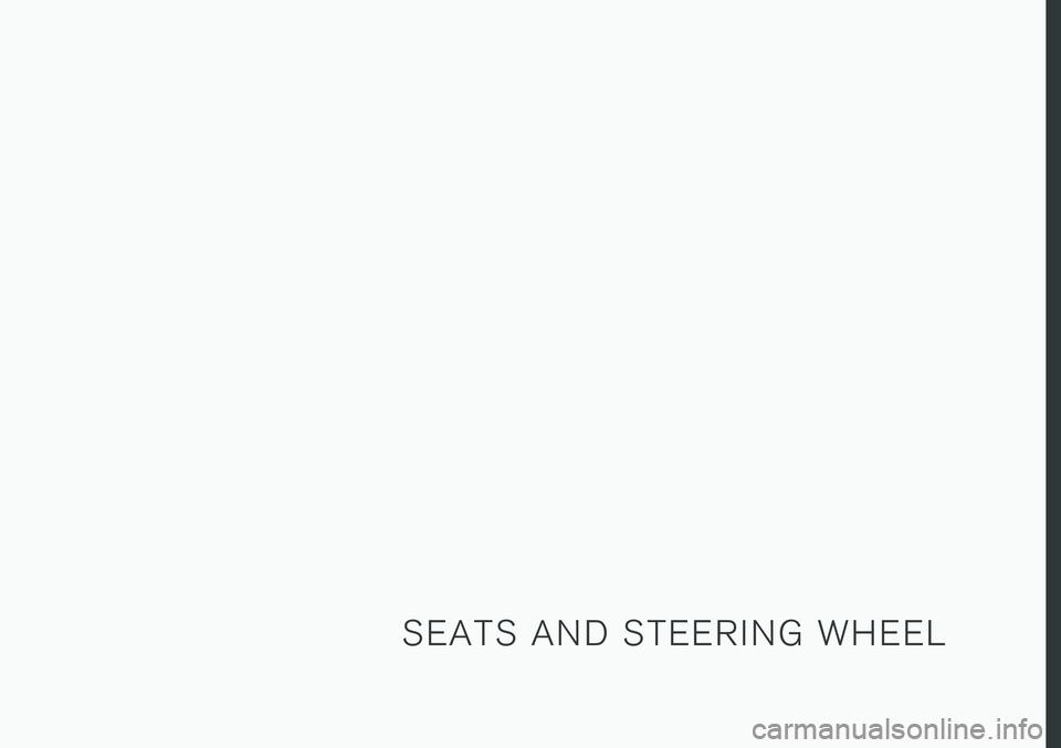 VOLVO V90 2018 Owner´s Manual S E A T S A N D S T E E R I N G W H E E L VOLVO V90 2018 Owner´s Manual S E A T S A N D S T E E R I N G W H E E L