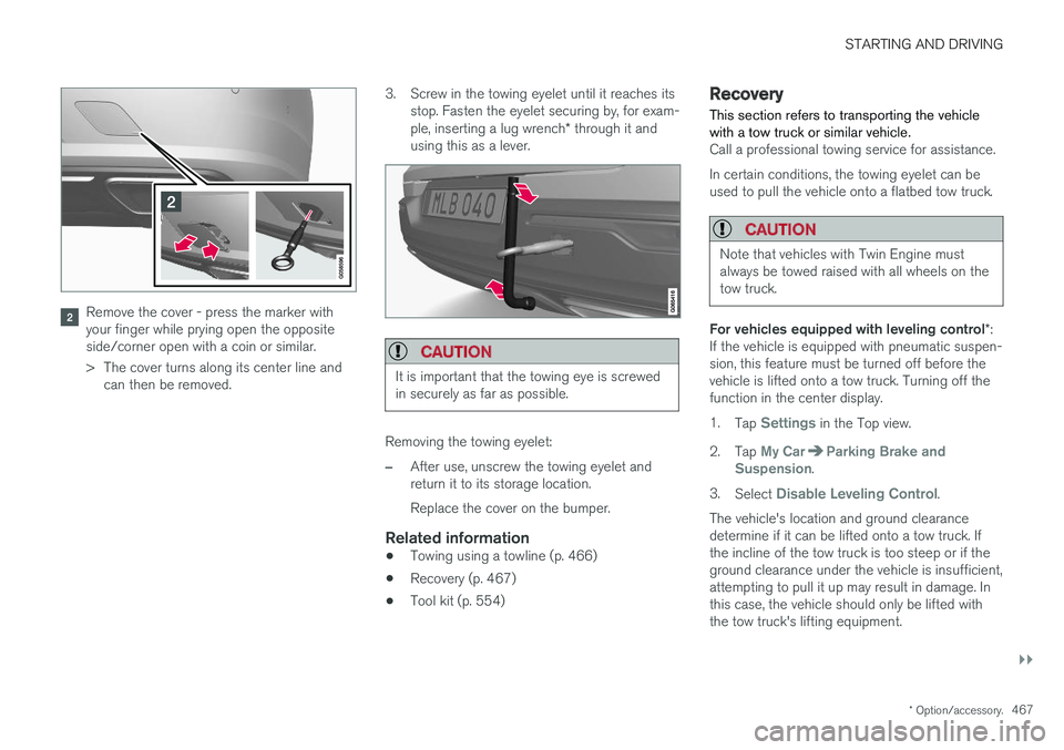 VOLVO XC60 T8 2018 Owner´s Manual STARTING AND DRIVING
}}
* Option/accessory.467
Remove the cover - press the marker with your finger while prying open the oppositeside/corner open with a coin or similar.
> The cover turns along its VOLVO XC60 T8 2018 Owner´s Manual STARTING AND DRIVING
}}
* Option/accessory.467
Remove the cover - press the marker with your finger while prying open the oppositeside/corner open with a coin or similar.
> The cover turns along its