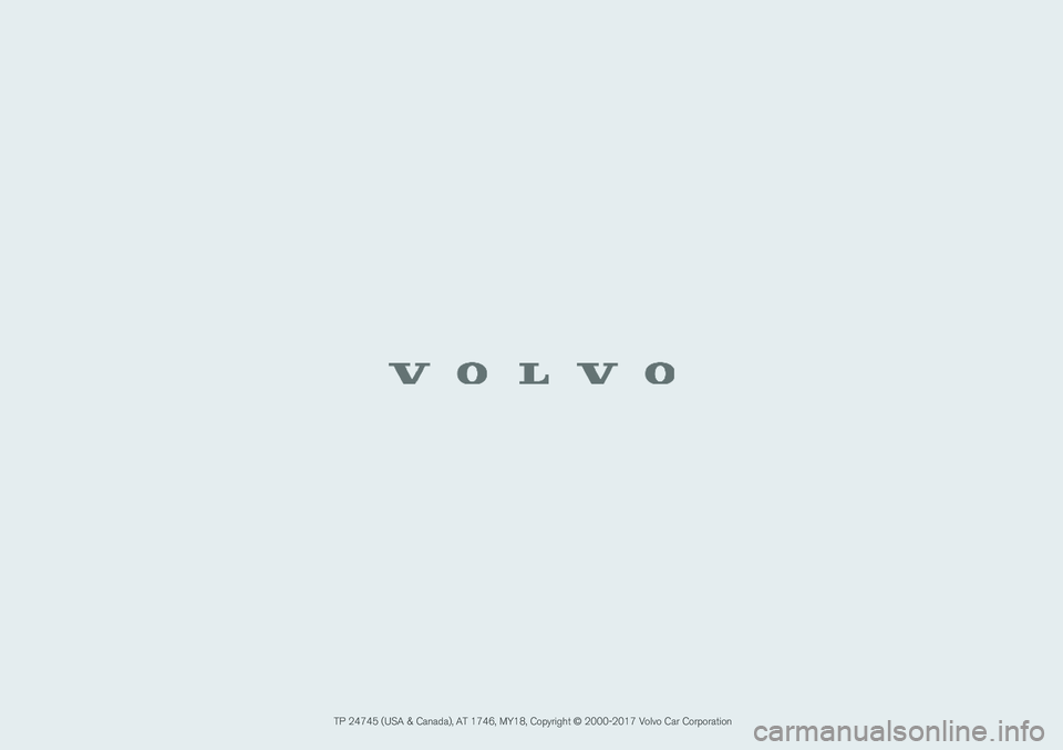 VOLVO XC60 T8 2018  Owner´s Manual  TP 24745 (USA & Canada), AT 1746, MY18, Copyright © 2000-2017 Volvo Car Corporation                                                                                       