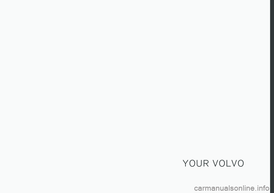 VOLVO XC90 2018  Owner´s Manual Y O U R   V O L V O 