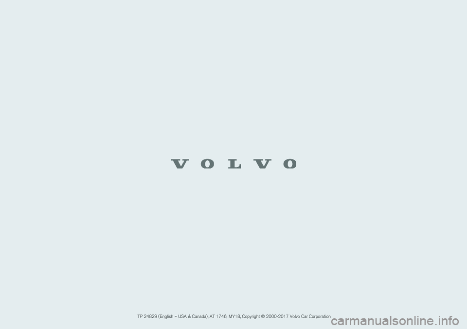 VOLVO XC90 2018  Owner´s Manual  TP 24829 (English – USA & Canada), AT 1746, MY18, Copyright © 2000-2017 Volvo Car Corporation                                                                                       