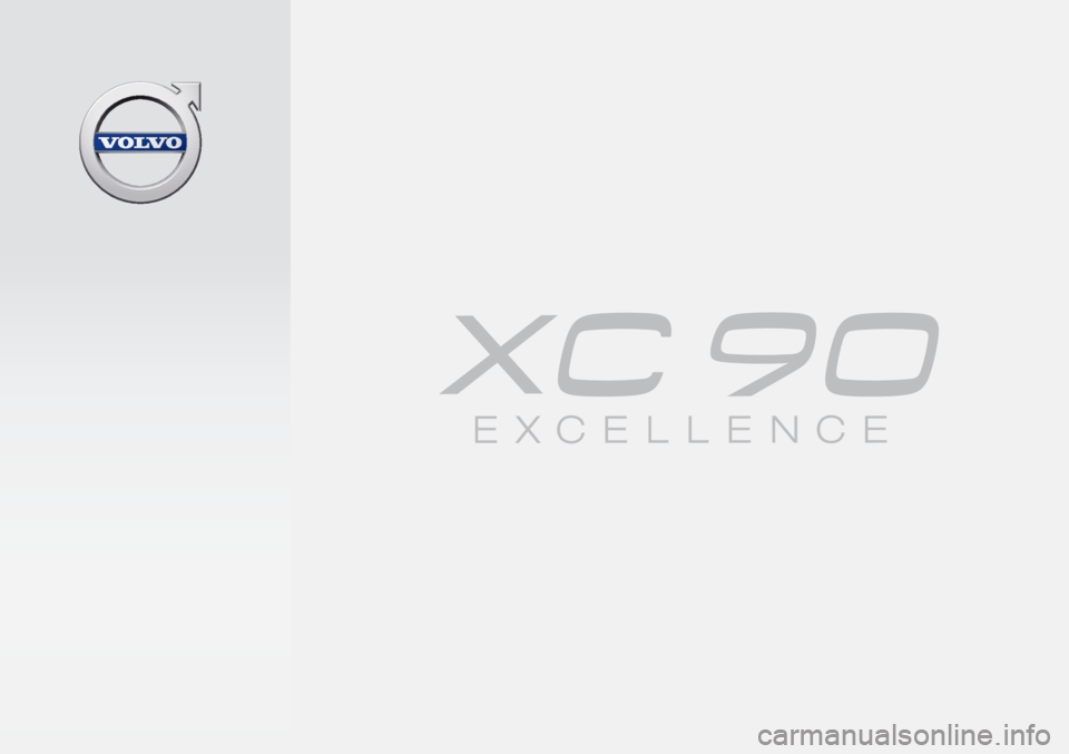 VOLVO XC90 EXCELLENCE 2018 Owner´s Manual VOLVO XC90 EXCELLENCE 2018 Owner´s Manual