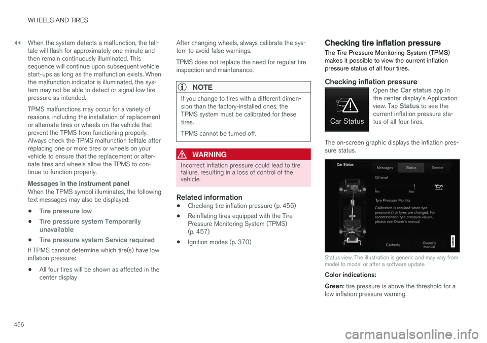 VOLVO S90 2017 Owner´s Manual ||
WHEELS AND TIRES
456When the system detects a malfunction, the tell- tale will flash for approximately one minute andthen remain continuously illuminated. Thissequence will continue upon subsequent VOLVO S90 2017 Owner´s Manual ||
WHEELS AND TIRES
456When the system detects a malfunction, the tell- tale will flash for approximately one minute andthen remain continuously illuminated. Thissequence will continue upon subsequent