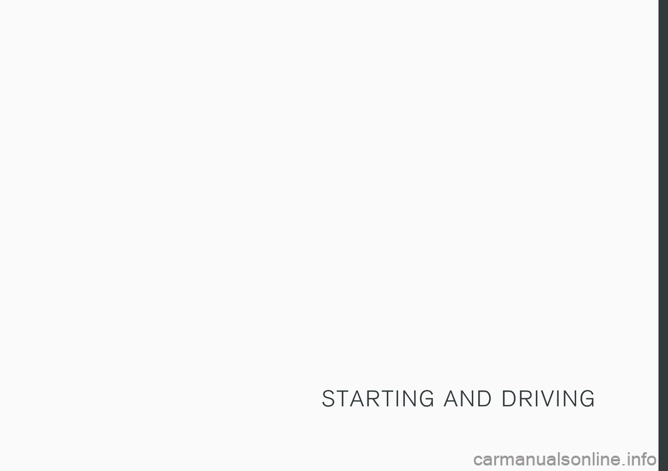 VOLVO V60 2017 Owner´s Manual S T A R T I N G A N D D R I V I N G VOLVO V60 2017 Owner´s Manual S T A R T I N G A N D D R I V I N G