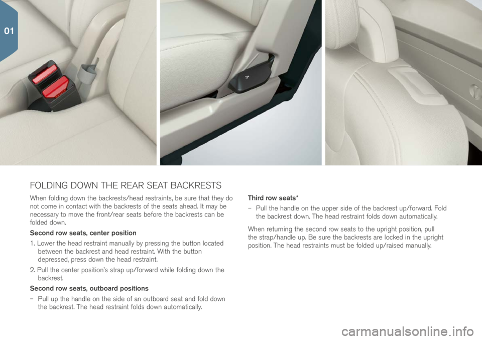 VOLVO XC90 T8 2017 Quick Guide When fol\bing \bown the backre\ft\f/hea\b re\ftraint\f, be \fure that they \bo
not come in contact with the backre\ft\f of the \feat\f ahea\b. It may be
nece\f\fary to move the front/rear \feat\f be VOLVO XC90 T8 2017 Quick Guide When fol\bing \bown the backre\ft\f/hea\b re\ftraint\f, be \fure that they \bo
not come in contact with the backre\ft\f of the \feat\f ahea\b. It may be
nece\f\fary to move the front/rear \feat\f be