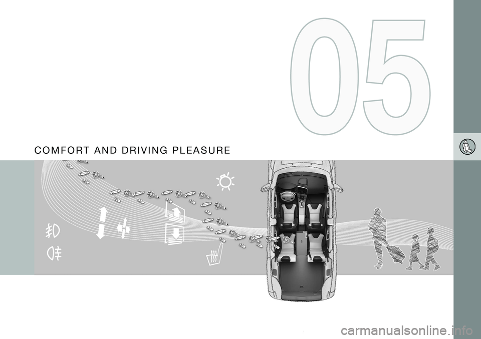 VOLVO S80 2014 Owner´s Manual C O M F O R T A N D D R I V I N G P L E A S U R E VOLVO S80 2014 Owner´s Manual C O M F O R T A N D D R I V I N G P L E A S U R E