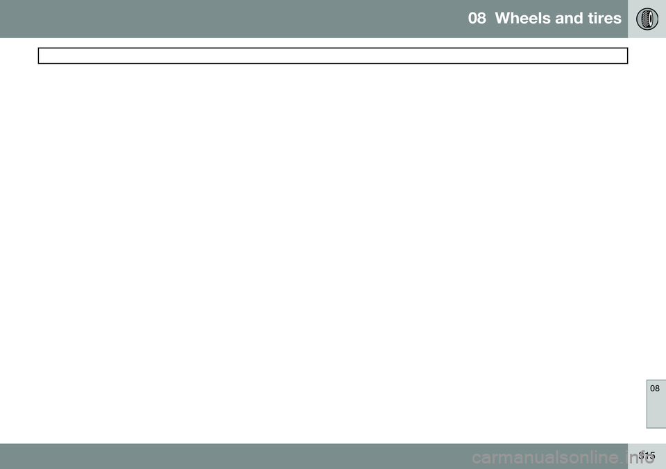 VOLVO S80 2014  Owner´s Manual 08  Wheels and tires
 
08
315 