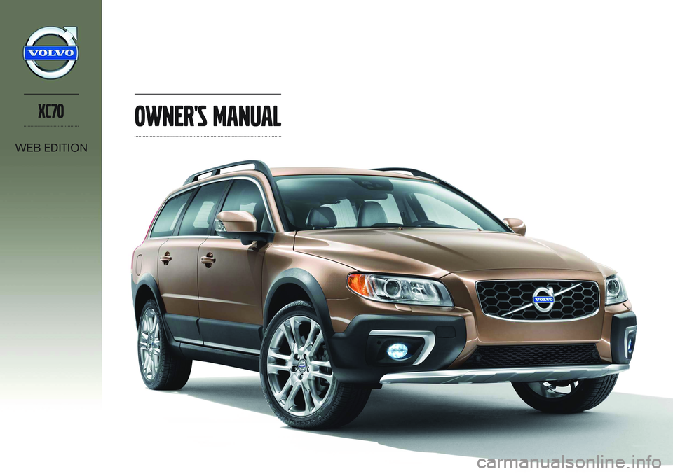 VOLVO XC70 2014  Owner´s Manual 