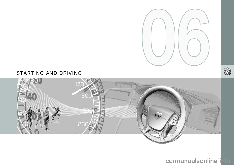VOLVO XC90 2014  Owner´s Manual S T A R T I N G   A N D   D R I V I N G  