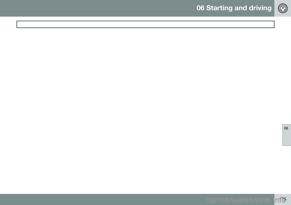 VOLVO XC90 2014  Owner´s Manual 06 Starting and driving
 
06
175 