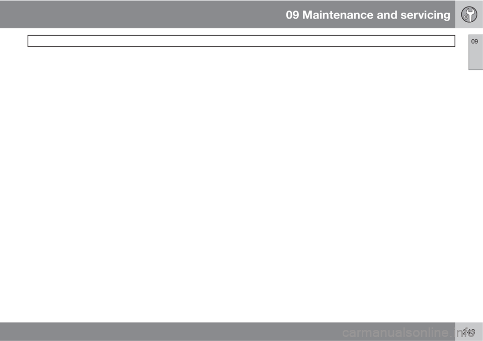 VOLVO C30 2013  Owner´s Manual 09 Maintenance and servicing
 09
243 