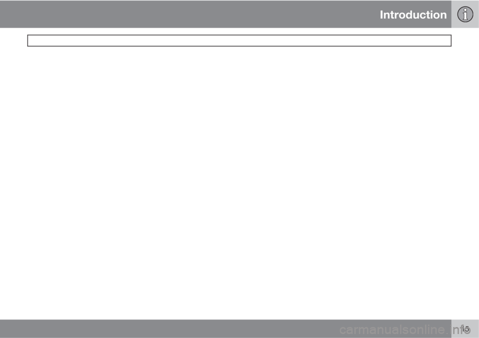 VOLVO C70 2013 Owner´s Manual Introduction
15 VOLVO C70 2013 Owner´s Manual Introduction
15