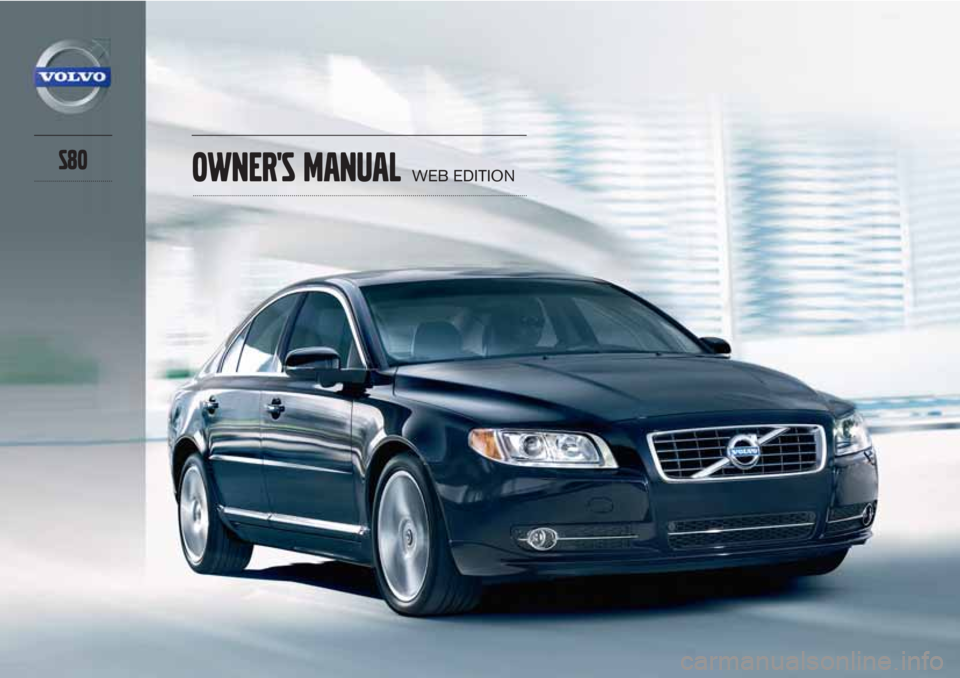 VOLVO S80 2013  Owner´s Manual Owner's manual	
S80 