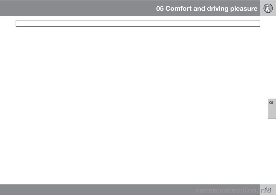 VOLVO XC70 2013  Owner´s Manual 05 Comfort and driving pleasure
 
05
211 