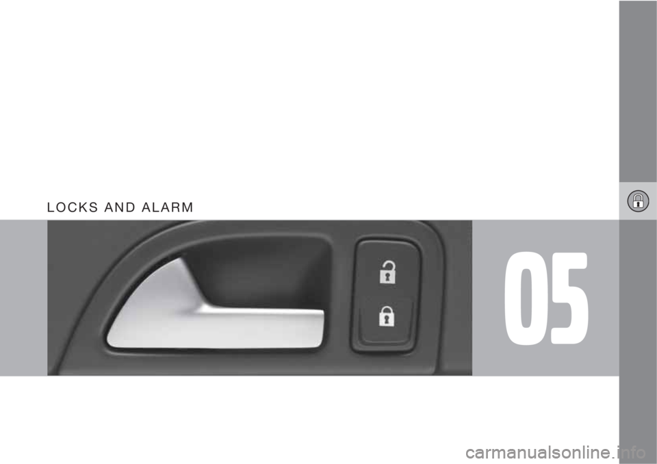 VOLVO S40 2010  Owner´s Manual 05
LOCKS AND ALARM 