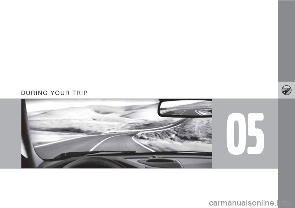 VOLVO XC60 2010  Owner´s Manual 05
DURING YOUR TRIP 