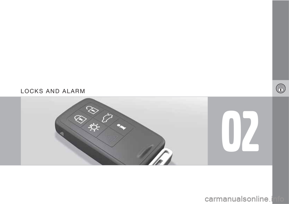 VOLVO XC60 2010  Owner´s Manual 02
LOCKS AND ALARM 