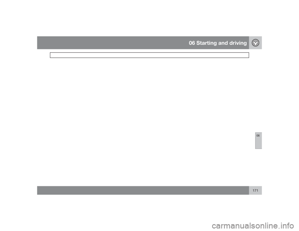 VOLVO S40 2009  Owner´s Manual 06 Starting and driving
06
171 