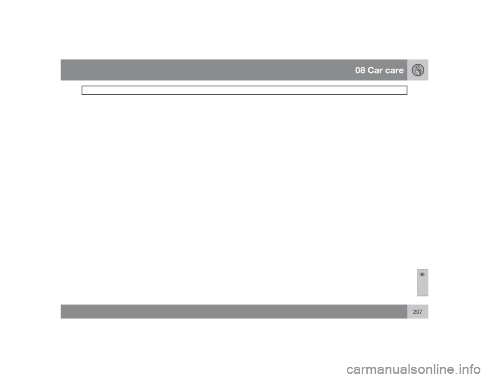VOLVO S40 2009  Owner´s Manual 08 Car care
08
207 