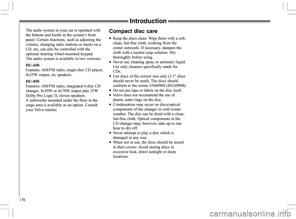 VOLVO XC70 2006  Owner´s Manual 176
Introduction

		
	

	
			C	


5
		
	
>	


	
	
	