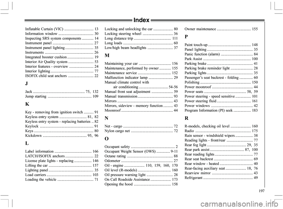 VOLVO XC70 2006  Owner´s Manual 
197
\b	
\b\f
\b
\b	 \
 
\b 
\b \f  \
 
\b

	\b
 \
\
 