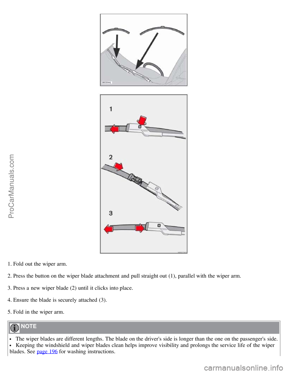 VOLVO C70 2008 Owners Manual 1. Fold out the wiper arm.
2. Press the button on the wiper blade attachment and pull straight out (1), parallel with the wiper arm.
3. Press a new wiper blade (2) until it clicks into place.
4. Ens VOLVO C70 2008 Owners Manual 1. Fold out the wiper arm.
2. Press the button on the wiper blade attachment and pull straight out (1), parallel with the wiper arm.
3. Press a new wiper blade (2) until it clicks into place.
4. Ens