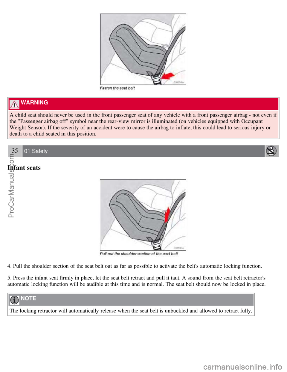 VOLVO S60 2008 Owners Guide  WARNING 
A child seat should never be  used in the front  passenger  seat of any  vehicle with a  front  passenger  airbag - not even if
the "Passenger airbag off"  symbol  near the rear-view  mirror