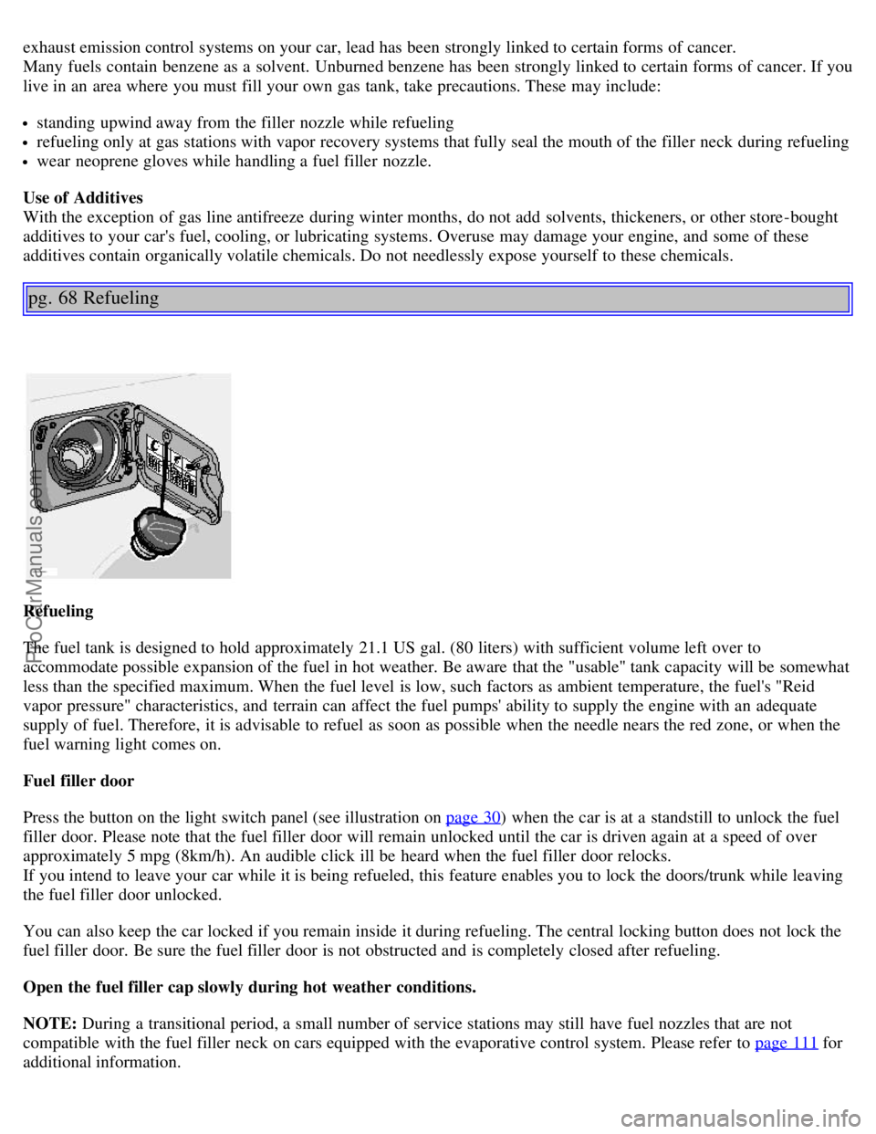 VOLVO S80 2002 Service Manual exhaust emission control systems on your car, lead has been strongly linked to certain forms of cancer.
Many fuels contain benzene as a solvent. Unburned benzene has been strongly linked to certain VOLVO S80 2002 Service Manual exhaust emission control systems on your car, lead has been strongly linked to certain forms of cancer.
Many fuels contain benzene as a solvent. Unburned benzene has been strongly linked to certain