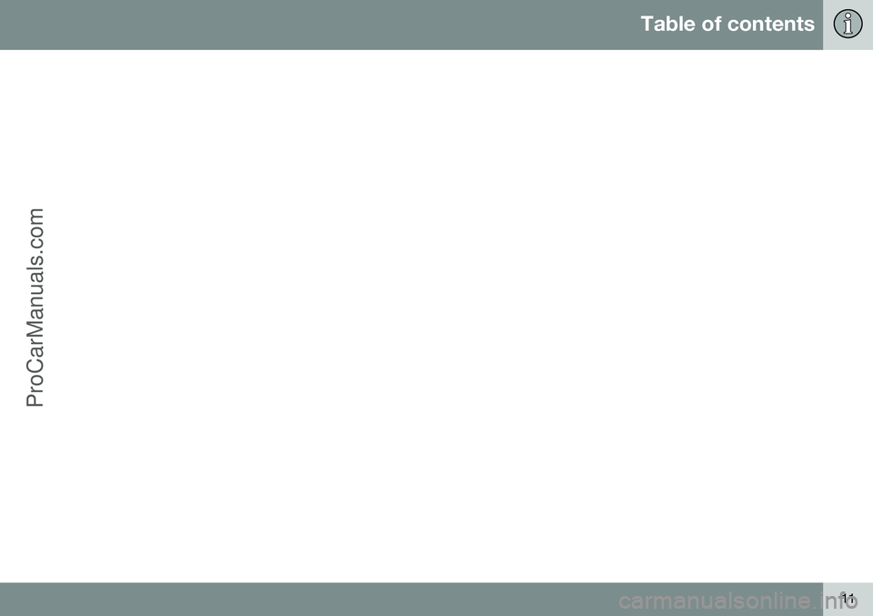 VOLVO V60 2014 User Guide Table of contents
11ProCarManuals.co’ VOLVO V60 2014 User Guide Table of contents
11ProCarManuals.co’