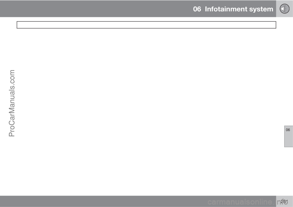 VOLVO V60 2013  Owners Manual 06  Infotainment system
 
06
281ProCarManuals.com 