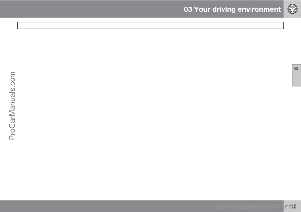 VOLVO XC70 2010  Owners Manual 03 Your driving environment
 
03
117ProCarManuals.com 