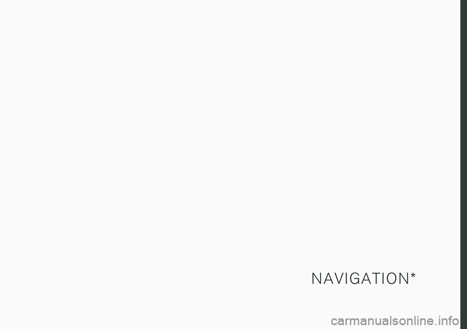 VOLVO XC90 2015  Owners Manual N A V I G A T I O N* 