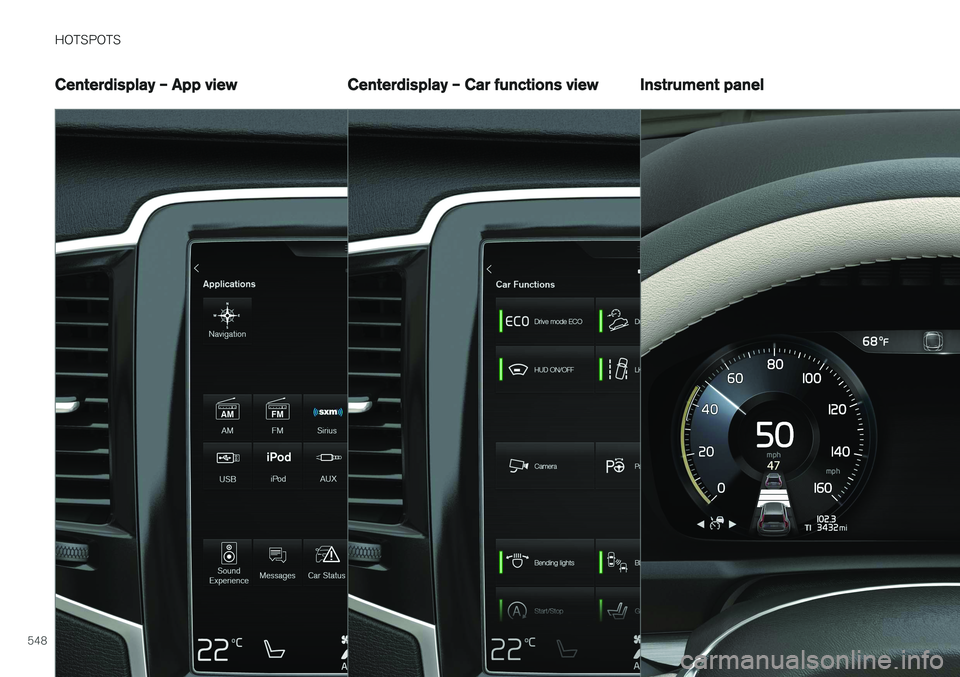 VOLVO XC90 2015  Owners Manual HOTSPOTS
548
Centerdisplay 