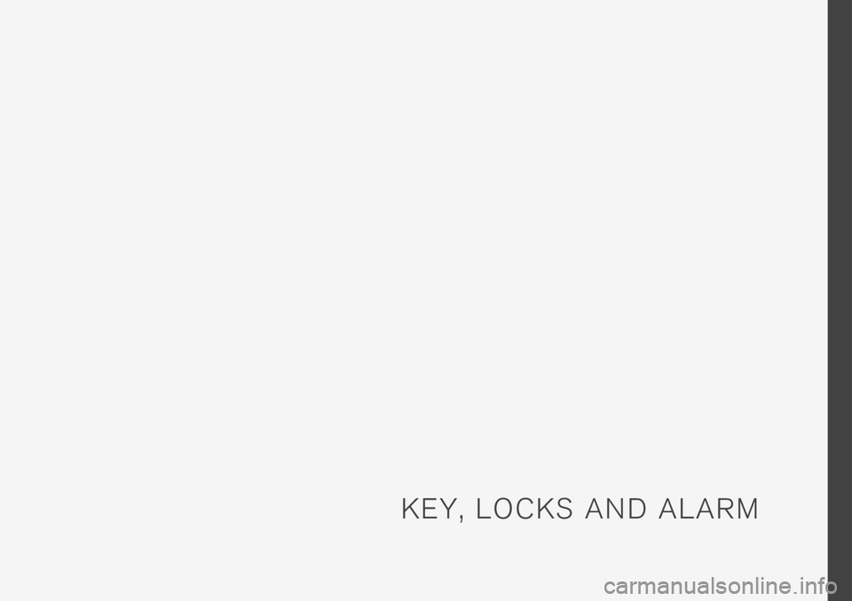 VOLVO S60 TWIN ENGINE 2019 Owners Manual K E Y , L O C K S A N D A L A R M VOLVO S60 TWIN ENGINE 2019 Owners Manual K E Y , L O C K S A N D A L A R M