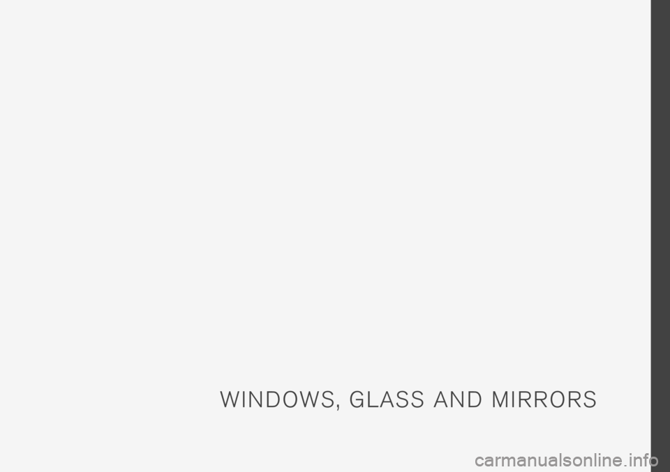 VOLVO S90 TWIN ENGINE 2019  Owners Manual W I N D O W S ,   G L A S S   A N D   M I R R O R S 