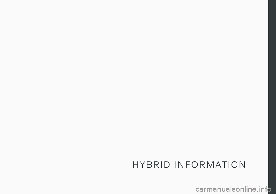 VOLVO V60 TWIN ENGINE 2020 Owners Manual H Y B R I D I N F O R M A T I O N VOLVO V60 TWIN ENGINE 2020 Owners Manual H Y B R I D I N F O R M A T I O N
